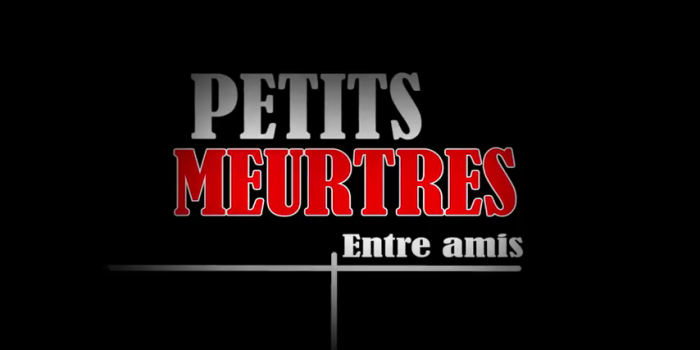 petits meurtres